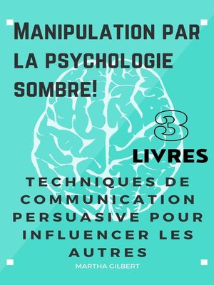 cover image of MANIPULATION PAR LA PSYCHOLOGIE SOMBRE 3 livres en 1